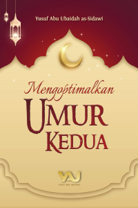 Mengoptimalkan Umur Kedua