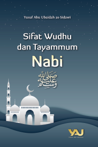 Sifat Wudhu dan Tayammum Nabi