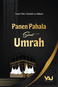 Panen Pahala Saat Umrah