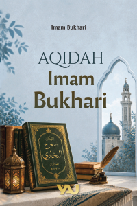 Aqidah Imam Bukhari