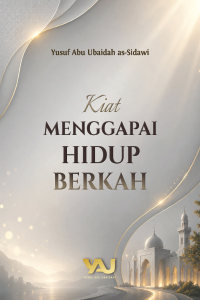 Kiat Menggapai Hidup Berkah