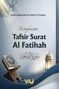 Ringkasan Tafsir Surat Al Fatihah