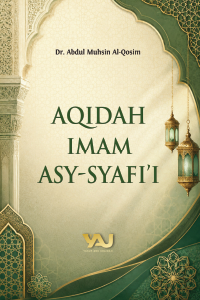 Aqidah Imam Asy-Syafi’i